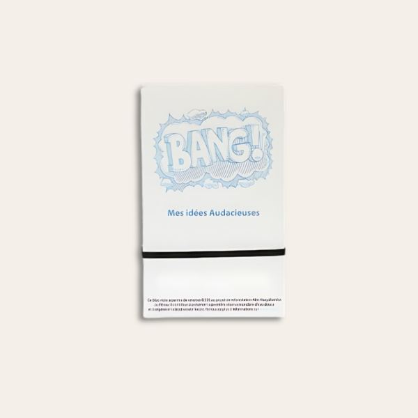 Bloc-notes blanc avec écrit Bang et mes idées audacieuses dessus en bleu.