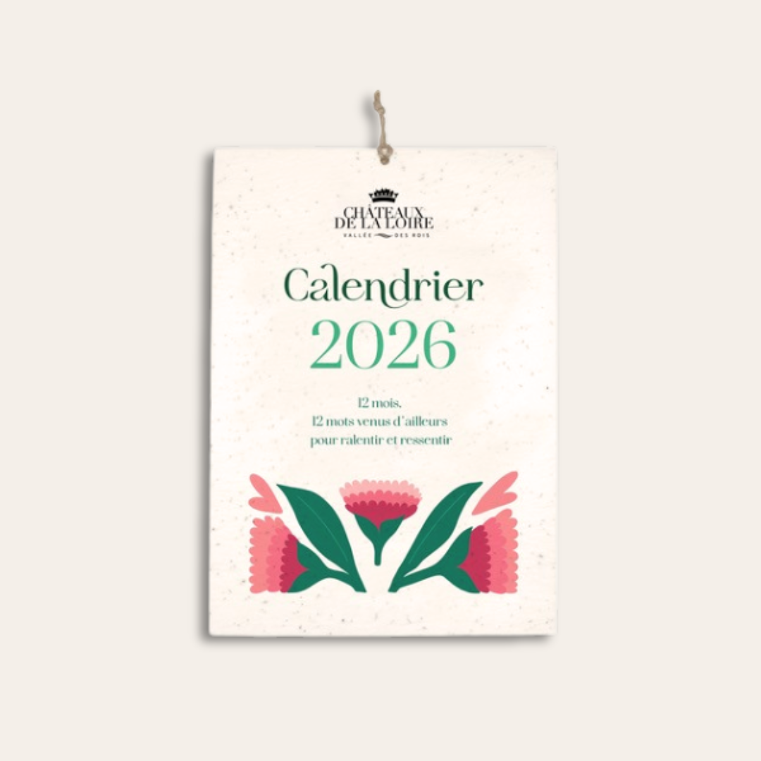 Calendrier à planter 2026 chateaux de la loire calendrier à feuilleter avec des graines pour les chateaux de la loire